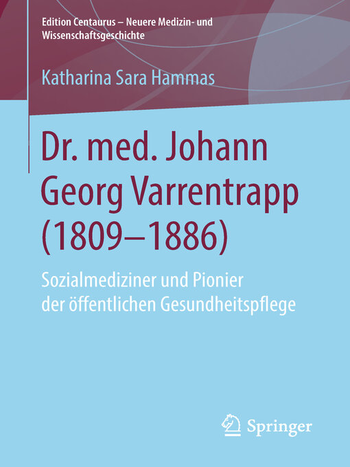 Title details for Dr. med. Johann Georg Varrentrapp (1809-1886) by Katharina Sara Hammas - Available